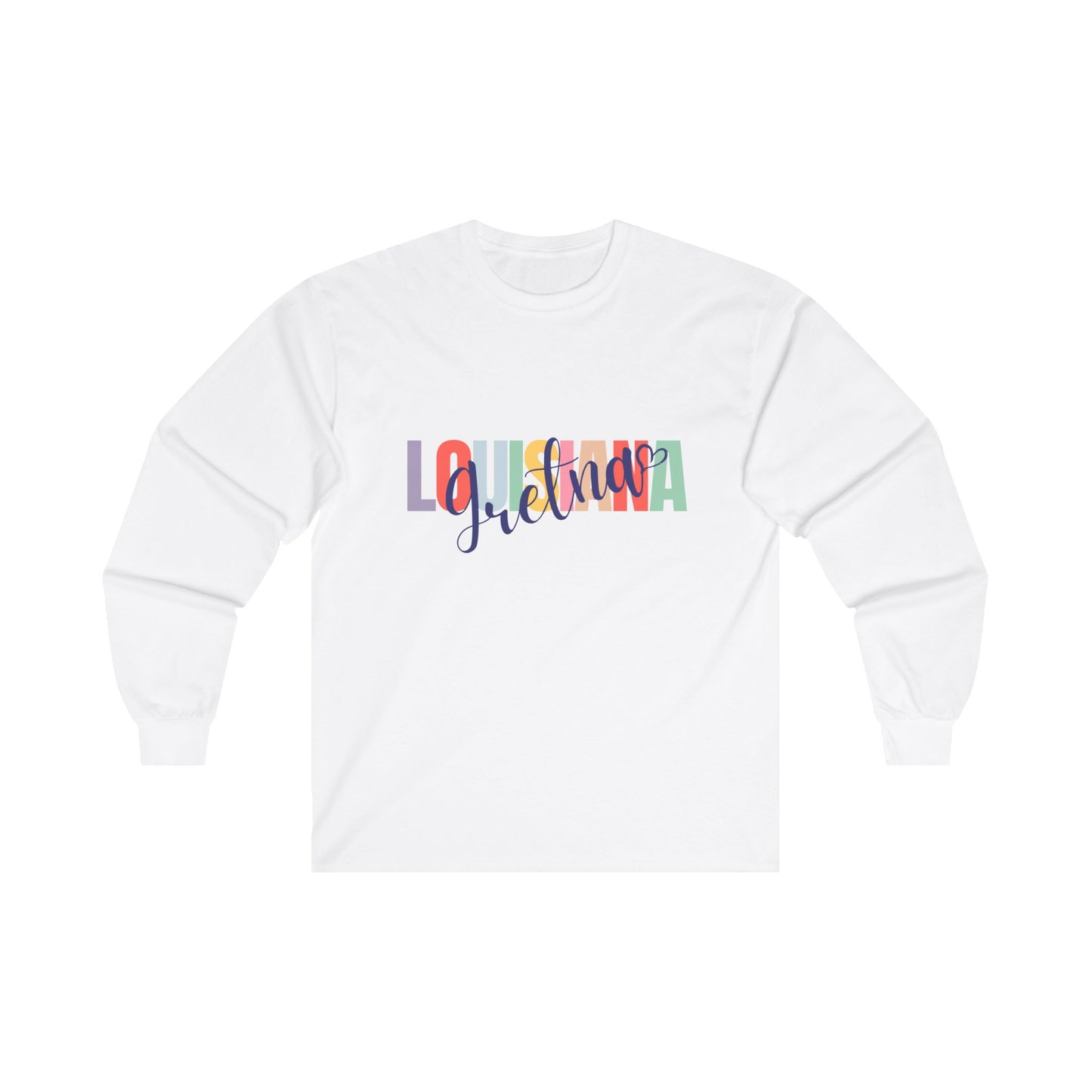 Gretna, Louisiana - Ultra Cotton Long Sleeve Tee