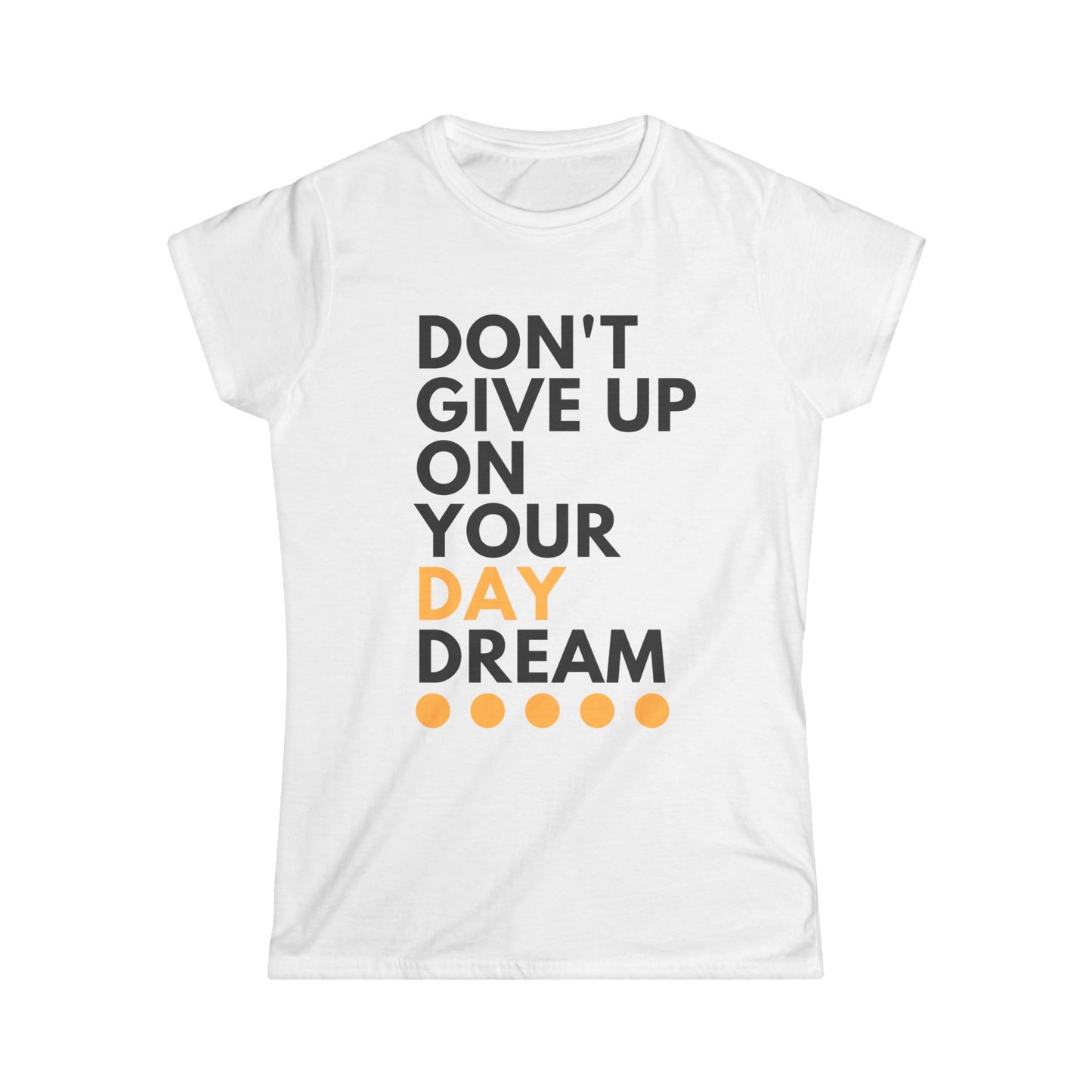 Don't Give Up On Your Day Dream - Women’s V-Neck Tee