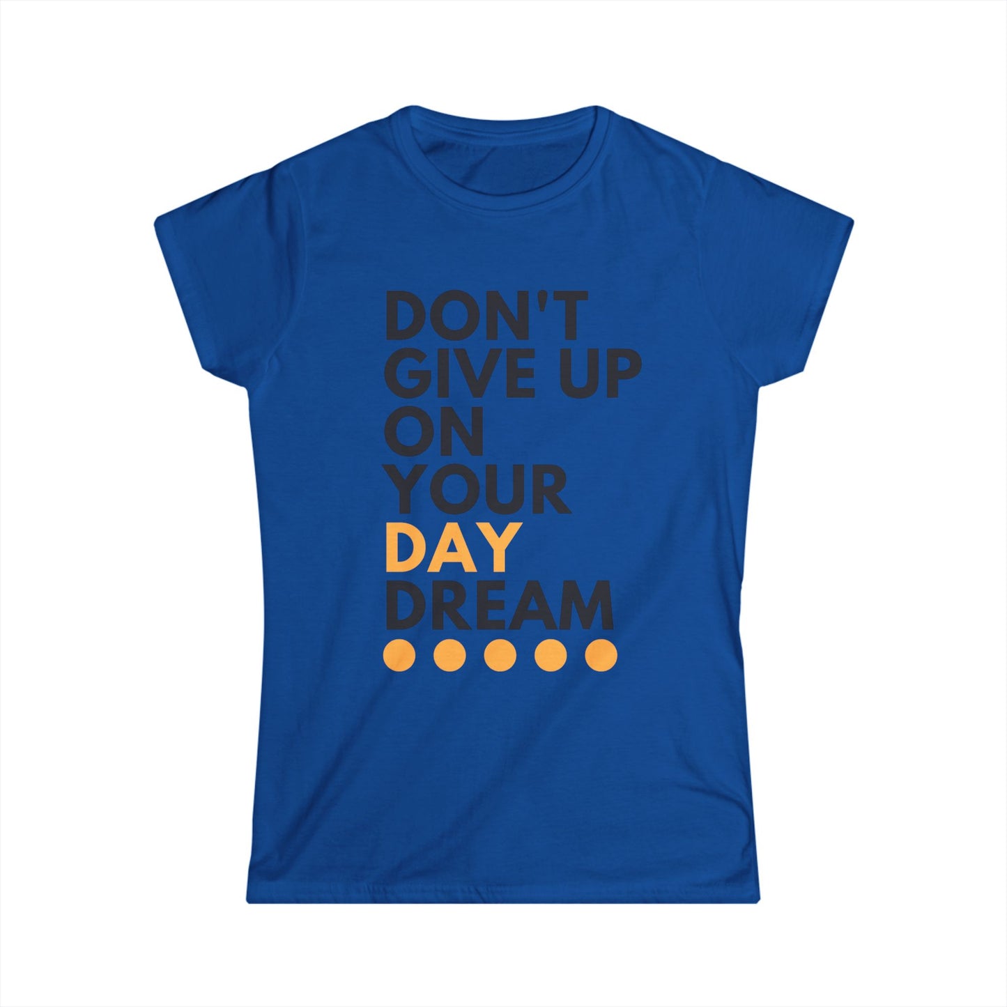 Don't Give Up On Your Day Dream - Women’s V-Neck Tee