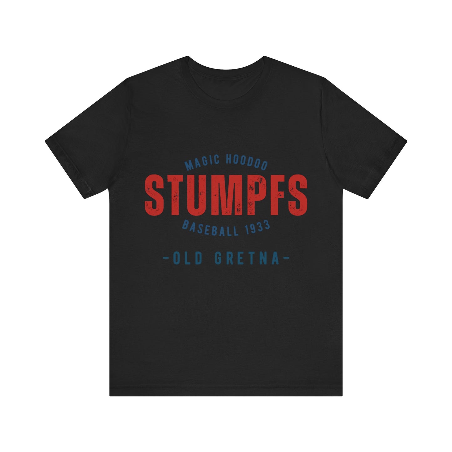 Gretna History - Stumpfs Magic Hoodoo Classic Tee