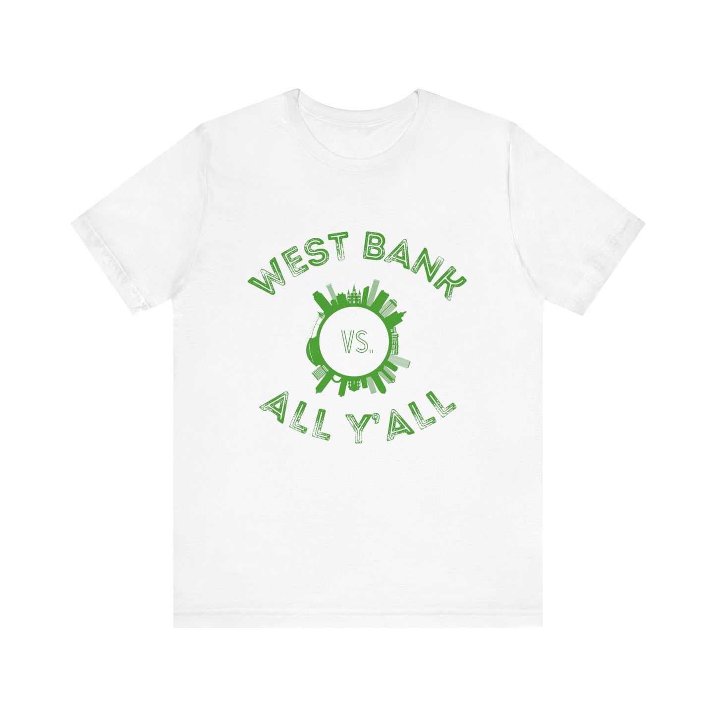 Westbank vs. All Y'all - Unisex Jersey Tee