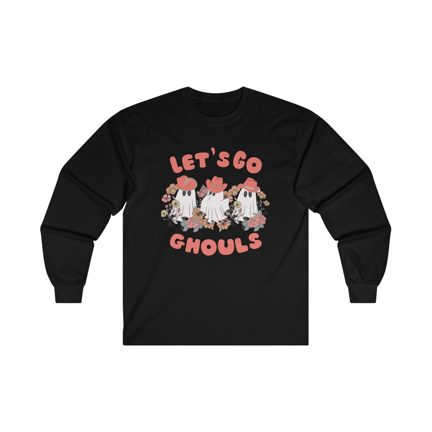 Let's Go Ghouls - Ultra Cotton Long Sleeve Tee