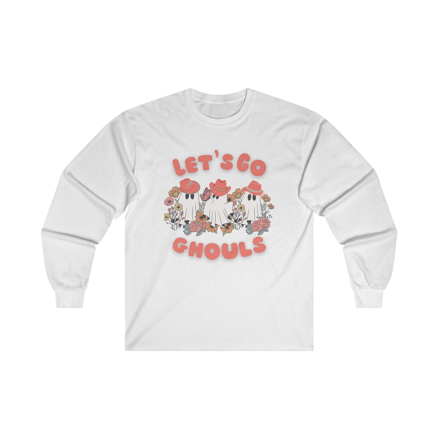 Let's Go Ghouls - Ultra Cotton Long Sleeve Tee