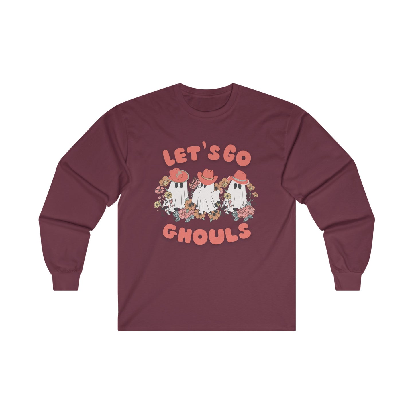 Let's Go Ghouls - Ultra Cotton Long Sleeve Tee