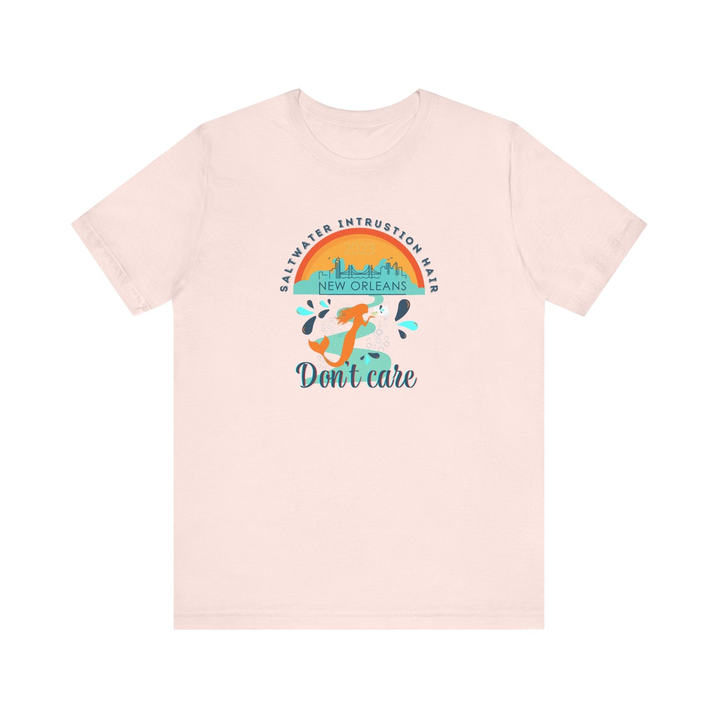 Mermaid Hair Dont Care Unisex Tee