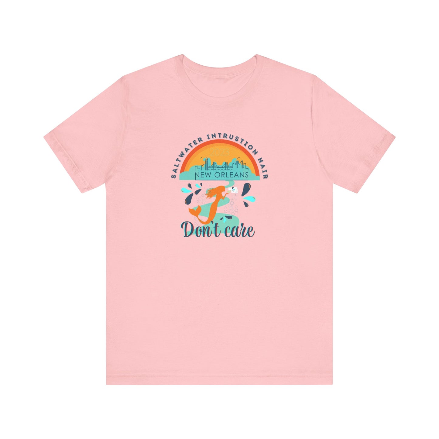 Mermaid Hair Dont Care Unisex Tee